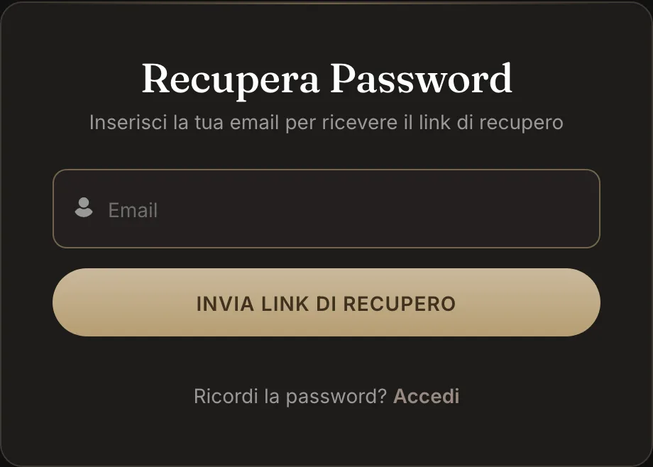 Recupera Password: scrivi la tua email e premi Invia Link di Recupero